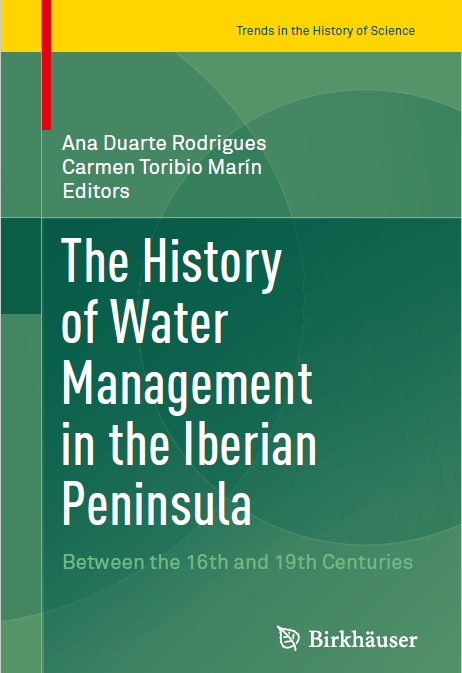 The History of Water Management in the Iberian Peninsula: Between the 16th and 19th Centuries